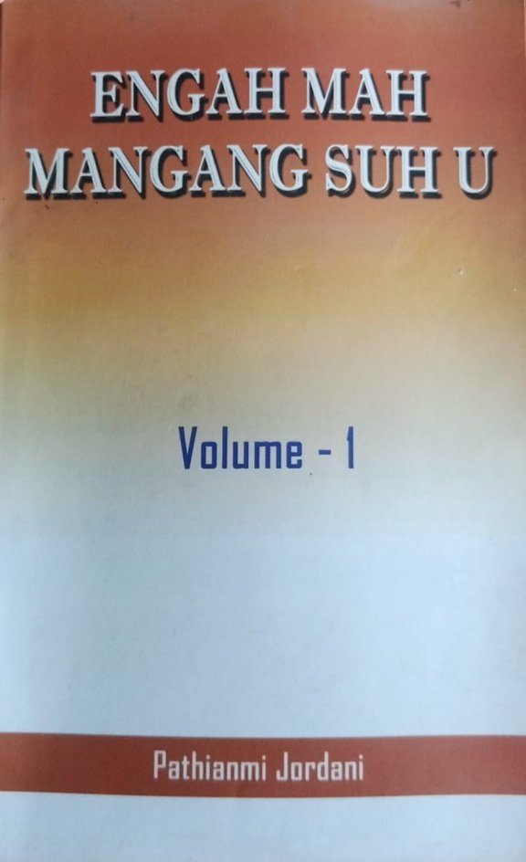 Engahmah Mangang Suh Vol-1